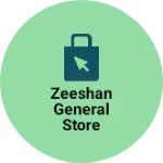 Business logo of Zeeshan general store