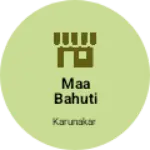 Business logo of Maa Bahuti Saree House