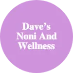 Business logo of Dave's Noni And Wellness Products