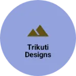 Business logo of Trikuti designs