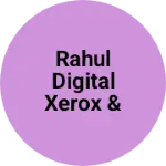 Business logo of Rahul Digital Xerox & General
