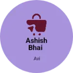 Business logo of Ashish Bhai