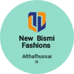 Business logo of New Bismi FASHIONS