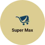 Business logo of SUPER MAX
