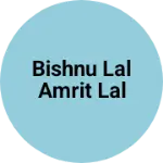 Business logo of BISHNU LAL AMRIT LAL