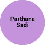 Business logo of Parthana sadi