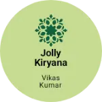 Business logo of Jolly Kiryana Store