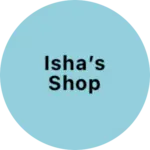 Business logo of Isha’s shop