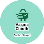 Business logo of AASMA CLOUTH HOUSE