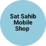 Business logo of Sat sahib mobile shop