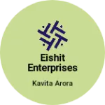 Business logo of Eishit enterprises