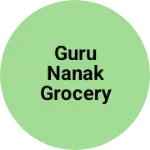 Business logo of Guru Nanak grocery store