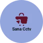Business logo of Sana cctv
