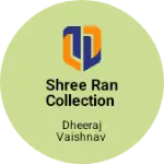 Business logo of Shree ran collection