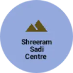 Business logo of Shreeram Sadi centre