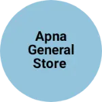 Business logo of Apna General store