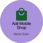Business logo of Adil mobile shop