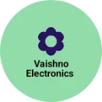 Business logo of Vaishno electronics