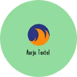 Business logo of Aarju textel