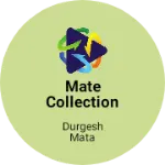 Business logo of Mate collection