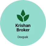 Business logo of Krishan broker