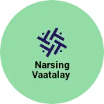 Business logo of Narsing vaatalay
