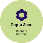 Business logo of Gupta shoe