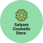 Business logo of Satyam cosmetic store