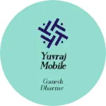 Business logo of Yuvraj mobile gallery