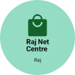 Business logo of Raj net centre