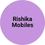 Business logo of Rishika mobiles