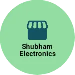 Business logo of Shubham electronics
