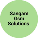 Business logo of Sangam gsm solutions