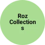 Business logo of Roz collections