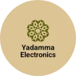 Business logo of Yadamma electronics