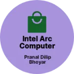 Business logo of intel Arc Computer and Mobile