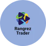Business logo of RANGREZ TRADER