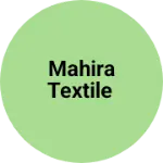 Business logo of Mahira textile based out of Malda