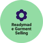 Business logo of Readymade garment selling