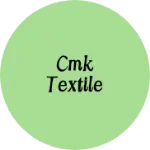 Business logo of Cmk textile