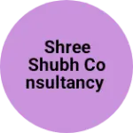 Business logo of Shree shubh consultancy