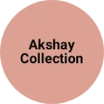 Business logo of Akshay Collection