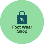 Business logo of Foot wear shop