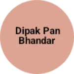 Business logo of Dipak pan bhandar