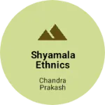 Business logo of Shyamala Ethnics