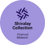 Business logo of Shivalay collection