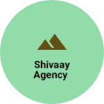 Business logo of Shivaay Agency