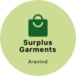 Business logo of Surplus garments