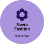 Business logo of Neeru fashion point