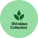 Business logo of Shivalaya collection